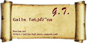 Galle Tatjána névjegykártya
